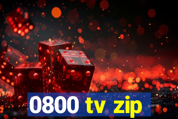 0800 tv zip